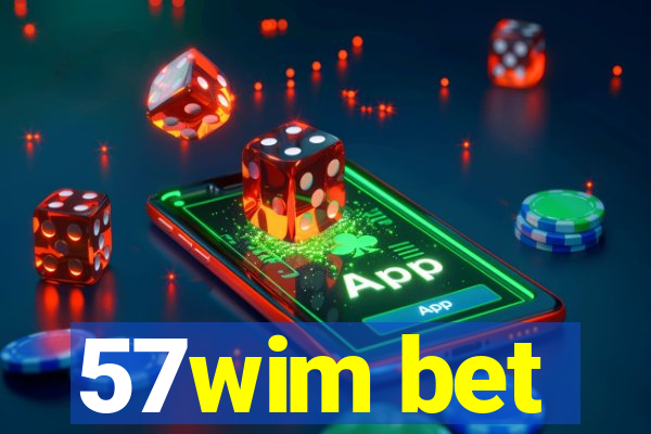 57wim bet